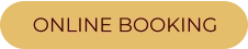 ONLINE BOOKING